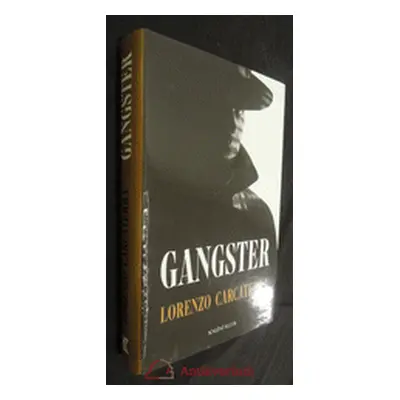 Gangster (Lorenzo Carcaterra)