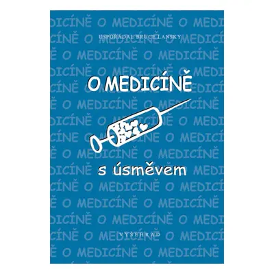 O medicíně s úsměvem (Bruce Lansky)