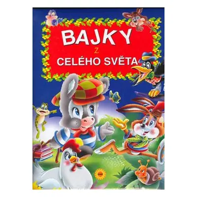 Bajky z celého světa (Javier Inaraja)