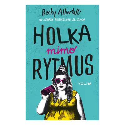 Holka mimo rytmus (Becky Albertalli)