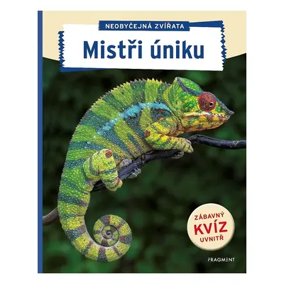 Neobyčejná zvířata - Mistři úniku (autora nemá)