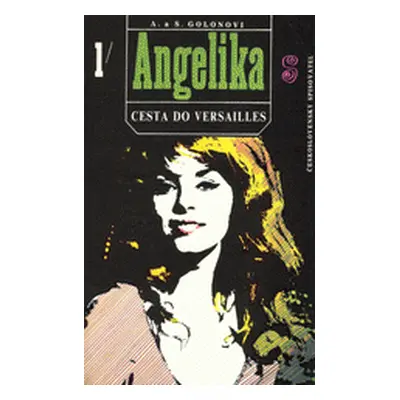 Angelika. První díl, Cesta do Versailles (Golon, Anne,Golon, Serge)