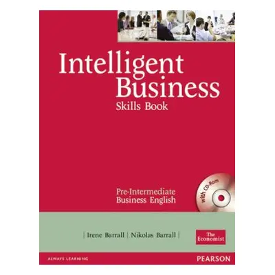 Intelligent Business Pre-Intermediate Skills Book and CD-ROM pack (Irene Barrall)