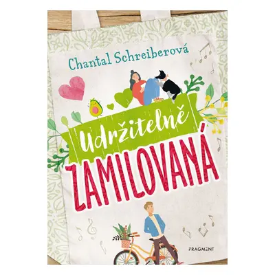 Udržitelně zamilovaná (Chantal Schreiberová)