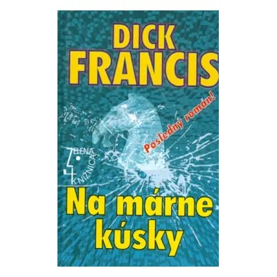 Na márne kúsky (Dick Francis) (slovensky)