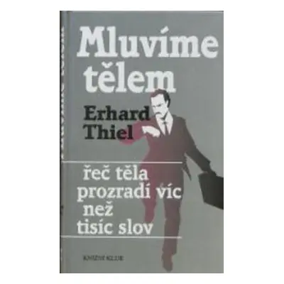 Mluvíme tělem (Erhard Thiel)