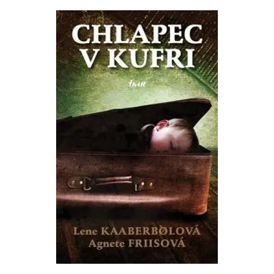 Chlapec v kufri (Lene Kaaberbol) (slovensky)