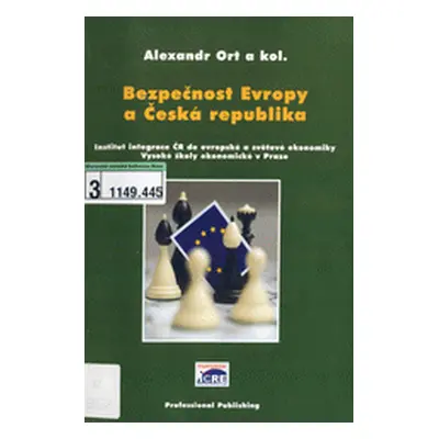 Bezpečnost Evropy a Česká republika (Alexandr Ort a kolektív)