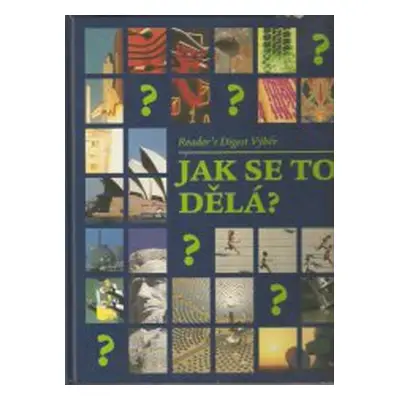 Jak se to dělá? (Nigel Hawkes)