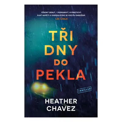 Tři dny do pekla (Heather Chavez)