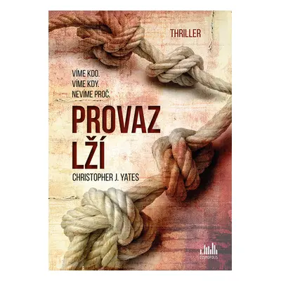 Provaz lží (J. Yates Christopher)