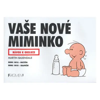 Vaše nové miminko (Martin Baxendale)