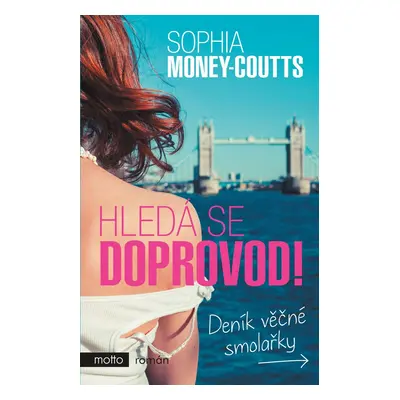 Hledá se doprovod! (Sophia Money-Coutts)