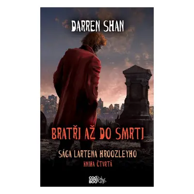 Sága Lartena Hroozleyho (Darren Shan)