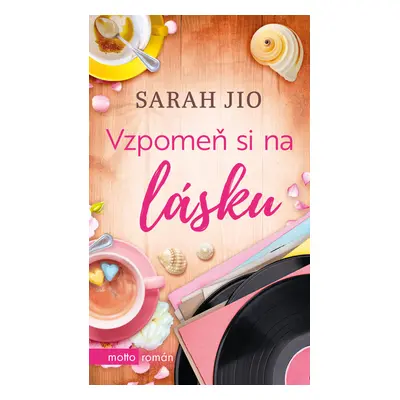 Vzpomeň si na lásku (Jio Sarah)