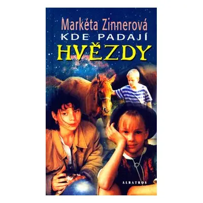 Kde padají hvězdy (Markéta Zinnerová)