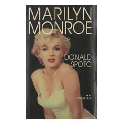 Marilyn Monroe (Spoto, Donald,Dufek, Pavel)