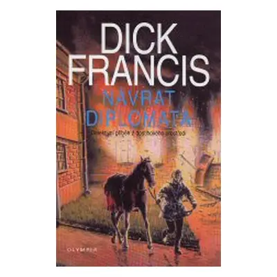 Návrat diplomata (Dick Francis)