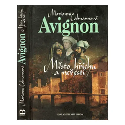 Avignon (Marianne Calmannová)