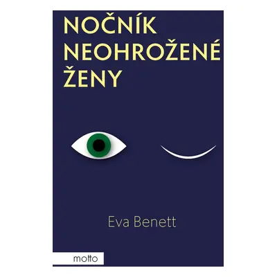 Nočník neohrožené ženy (Eva Benett)