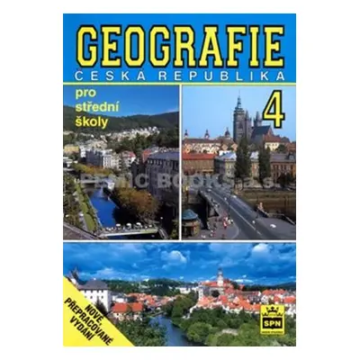 Geografie pro střední školy 4 - Česká republika (Kastner J.)