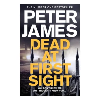 Dead at First Sight (Peter James) (EN)