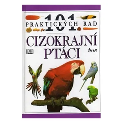 101 praktických rad (David Alderton)