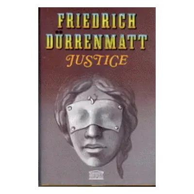 Justice (Friedrich Dürrenmatt)