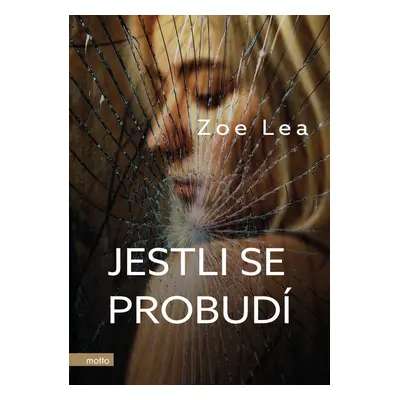 Jestli se probudí (Zoe Lea)