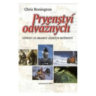 Prvenství odvážných (Chris Bonington)