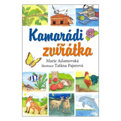 Kamarádi zvířátka (Marie Adamovská)