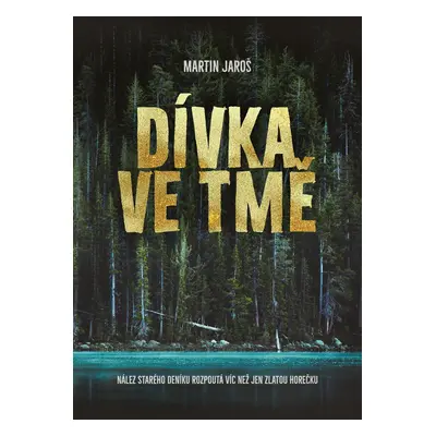 Dívka ve tmě (Martin Jaroš)