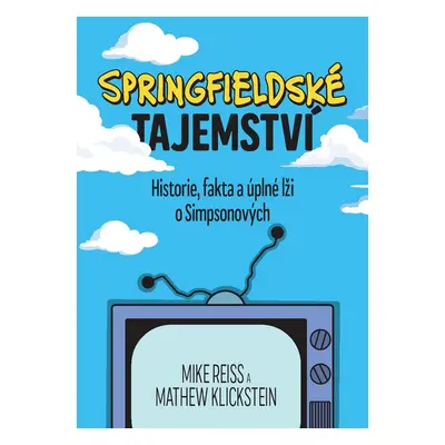 Springfieldské tajemství (Reiss Mike)