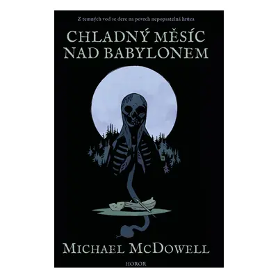 Chladný měsíc nad Babylonem (McDowell Michael)