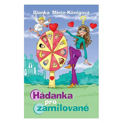 Hádanka pro zamilované (Minte-Königová, Bianka)