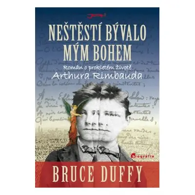 Neštěstí bývalo mým bohem (Duffy Bruce)