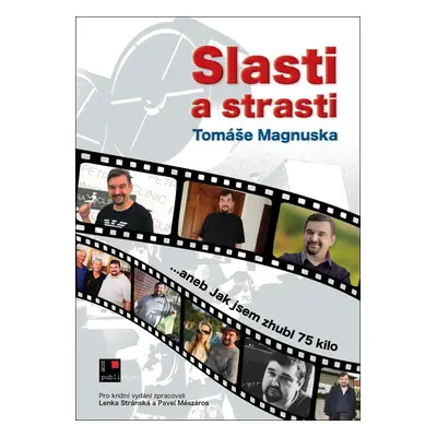 Slasti a strasti Tomáše Magnuska (Lenka Stránská)