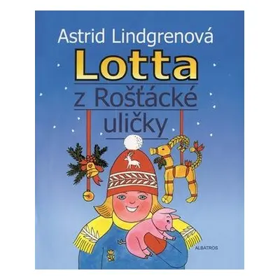 Lotta z Rošťácké uličky (Astrid Lindgrenová)