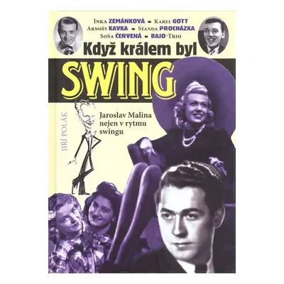 Když králem byl swing (Jiří Polák)