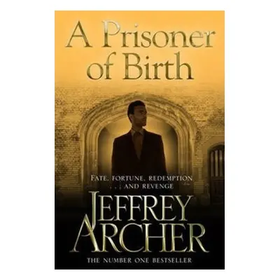 A Prisoner of Birth (Jeffrey Archer) (EN)