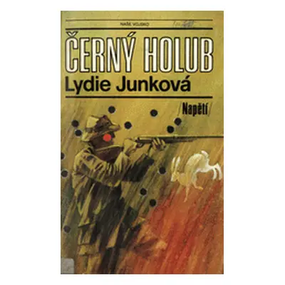 Černý holub (Lydie Junková)