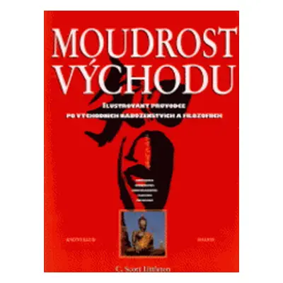 Moudrost Východu (C. Scott Littleton)