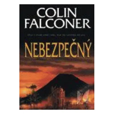 Nebezpečný (Colin Falconer)