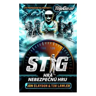 Top Gear Stig hrá nebezpečnú hru (Jon Claydon) (slovensky)