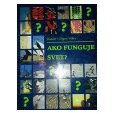 Ako funguje svet?