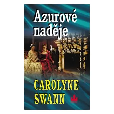 Azurové naděje (Carolyne Swann)