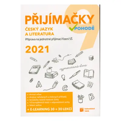 Přijímačky v pohodě: český jazyk a literatura 2021