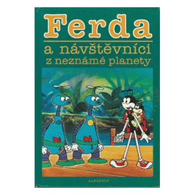 Ferda a návštěvníci z neznámé planety (Matouš, Kryštof,Sekora, Ondřej)