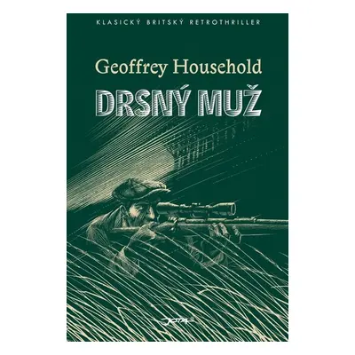 Drsný muž (Geoffrey Household)