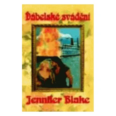 Ďábelské svádění (Jennifer Blake)